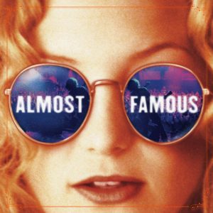 Almost Famous (25th Anniversary)