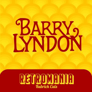 Kubrick Cuts "Barry Lyndon"