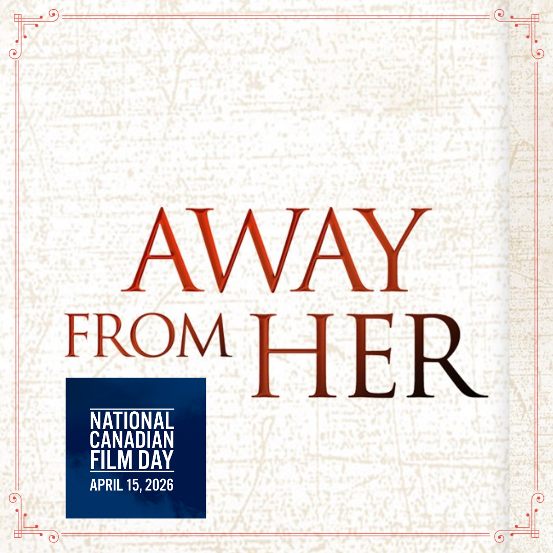 **Free Screening** National Canadian Film Day … “Away From Her”