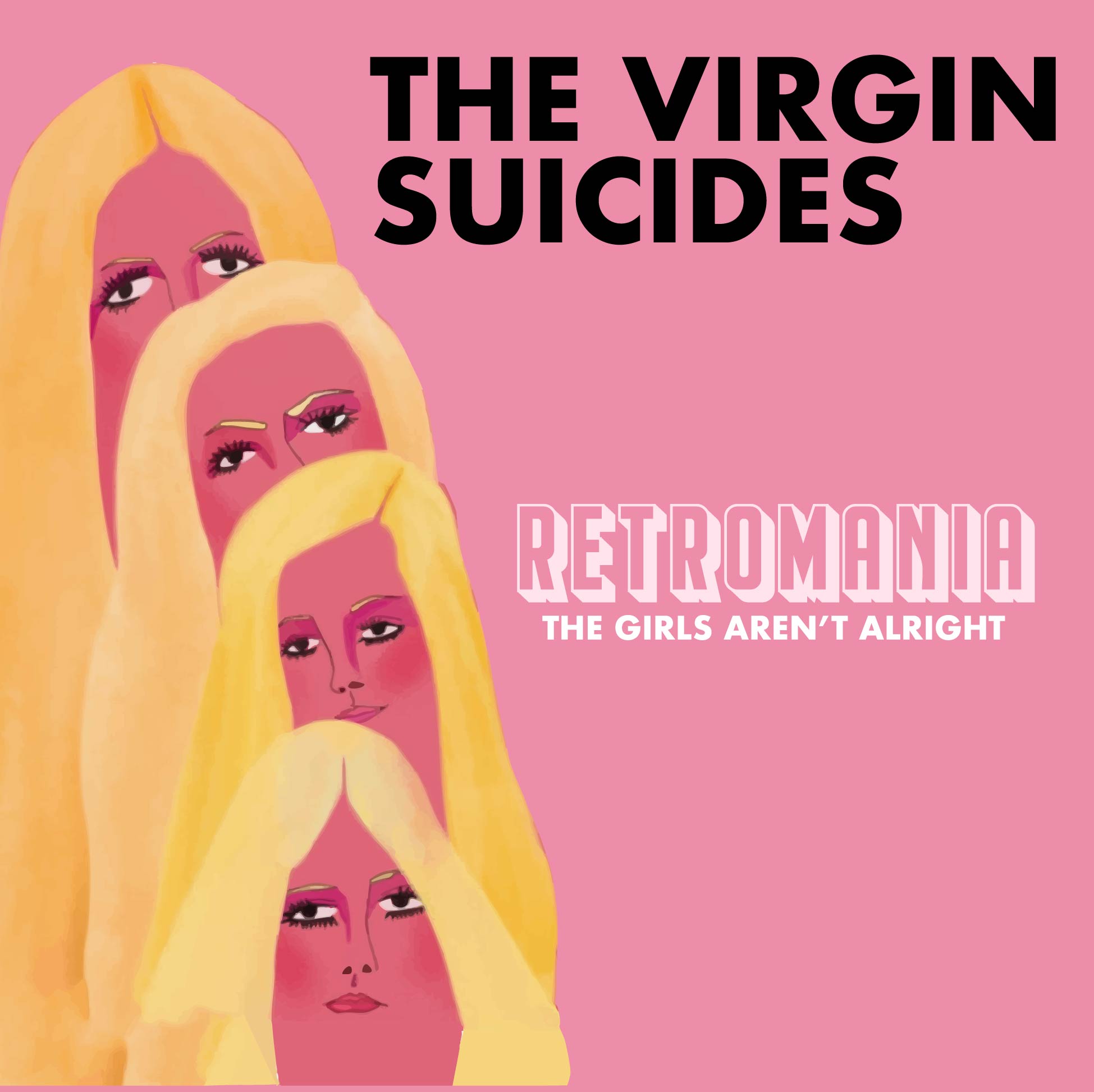 Retromania: The Girls Aren’t Alright “The Virgin Suicides”